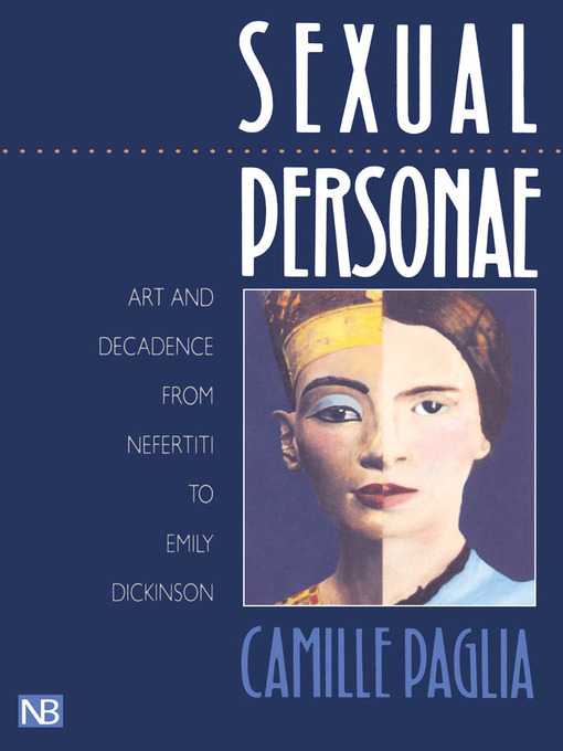 Title details for Sexual Personae by Camille Paglia - Wait list